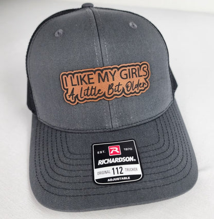 "I Like My Girls a Little Bit Older" – Engraved Leather Patch Hat