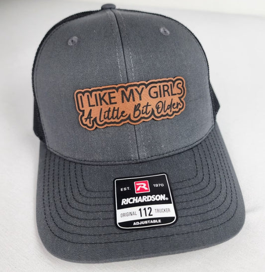 "I Like My Girls a Little Bit Older" – Engraved Leather Patch Hat